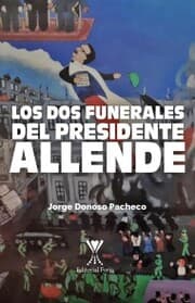 Cover von Los dos funerales del presidente Allende