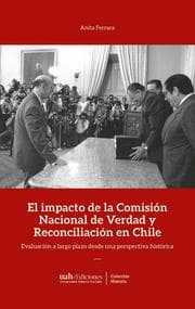 Cover von El impacto de la Comisión de Verdad y Reconciliación en Chile