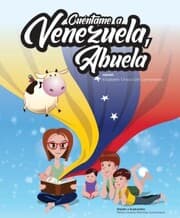 Cover von Cuéntame a Venezuela, abuela