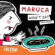 Cover von Maruca won't eat