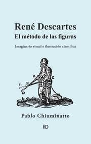 Cover von René Descartes: El método de las figuras