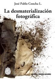 Cover von La desmaterialización fotográfica