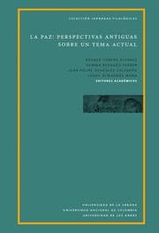 Cover von La paz: perspectivas antiguas sobre un tema actual