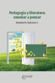 Cover von Pedagogía y literatura: enseñar a pensar