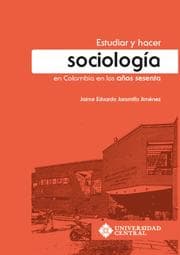 Cover von Estudiar y hacer sociología en Colombia en los años sesenta