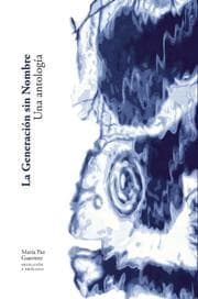 Cover von La Generación sin Nombre. Una antología