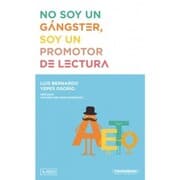 Cover von No soy un gánster, soy un promotor de lectura