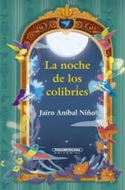 Cover von La noche de los colibríes
