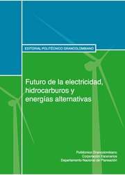 Cover von Futuro de la electricidad, hidrocarburos y energías alternativas