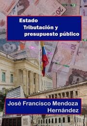 Cover von Estado, tributación y presupuesto público