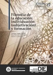 Cover von Filosofía de la educación: individuación (subjetivación) y formación