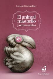 Cover von El animal más bello y otros cuentos