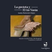 Cover von La gaviota y el tío Vania de Anton Pavlovich Chejov