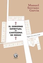 Cover von El gobierno espiritual de Cartagena de Indias