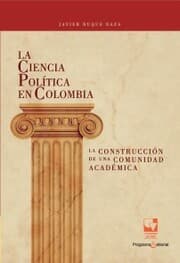 Cover von La Ciencia Política en Colombia, la construcción de una comunidad académica