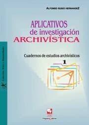 Cover von Aplicativos de investigación archivística
