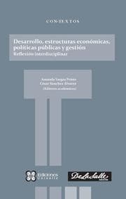 Cover von Desarrollo, estructuras económicas, políticas públicas y gestión