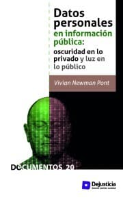 Cover von Datos personales en información pública: Oscuridad en lo privado y luz en lo público