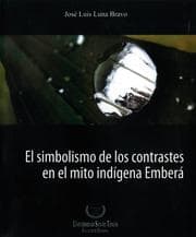 Cover von El simbolismo de los contrastes en el mito indígena Emberá