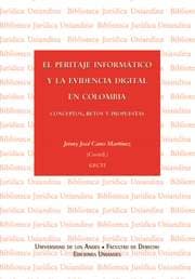 Cover von El peritaje informático y la evidencia digital en Colombia. Conceptos, retos y propuestas