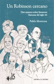 Cover von Un Robinson cercano. Diez ensayos sobre literatura francesa del siglo XX