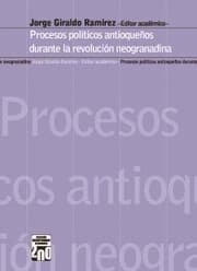 Cover von Procesos políticos antioqueños durante la revolución neogranadina