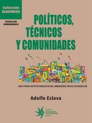 Cover von Políticos, técnicos y comunidades