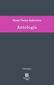 Cover von Antología de María Teresa Andruetto