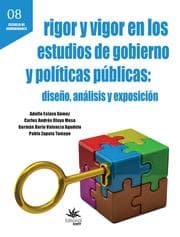 Cover von Rigor y vigor en los estudios de gobierno y políticas públicas: diseño, análisis y exposición