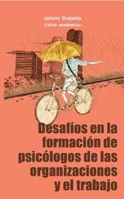Cover von Desafíos en la formación de psicólogos de las organizaciones y el trabajo