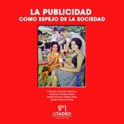 Cover von La publicidad como espejo de la sociedad