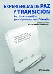 Cover von Experiencias de paz y transición: lecciones aprendidas para el posacuerdo en Colombia