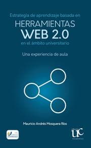 Cover von Estrategia de aprendizaje basada en herramientas web 2.0 en el ámbito universitario: Una experiencia de aula