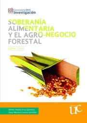 Cover von Soberanía alimentaria y el agro-negocio forestal, Cajibío-Cauca