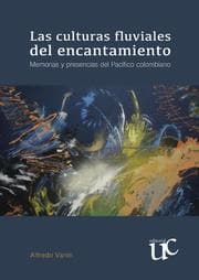 Cover von Las culturas fluviales del encantamiento