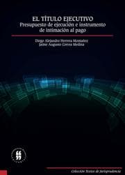 Cover von El título ejecutivo: presupuesto de ejecución e instrumento de intimación al pago
