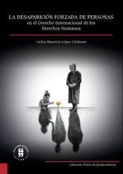 Cover von La desaparición forzada de personas en el derecho internacional de los derechos humanos