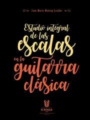 Cover von Estudio integral de las escalas en la guitarra clásica