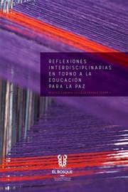 Cover von Reflexiones interdisciplinarias en torno a la educación para la paz