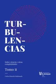 Cover von Turbulencias y otras complejidades, tomo II