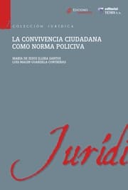 Cover von La convivencia ciudadana como norma policiva