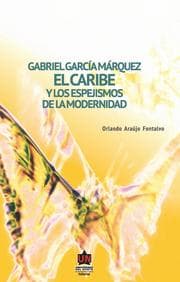 Cover von Gabriel García Márquez: El Caribe y los espejismos de la modernidad