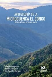 Cover von Arqueología de la microcuenca El Congo, Sierra Nevada de Santa Marta