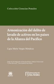 Cover von Armonización del delito de lavado de activos en los países de la Alianza del Pacífico