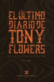 Cover von El último diario de Tony Flowers