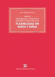 Cover von Aspectos pedagógicos y didácticos asociados al desarrollo de la flexibilidad en niños y niñas