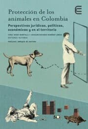 Cover von Protección de los animales en Colombia