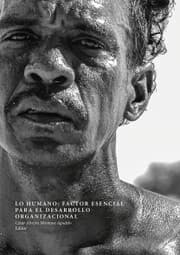 Cover von Lo humano: factor esencial para el desarrollo organizacional