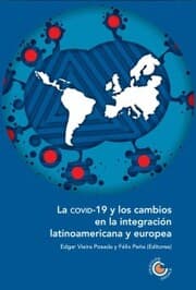 Cover von La COVID-19 y los cambios en la integración latinoamericana y europea