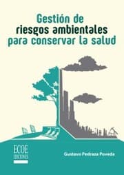 Cover von Gestión de riesgos ambientales para conservar la salud